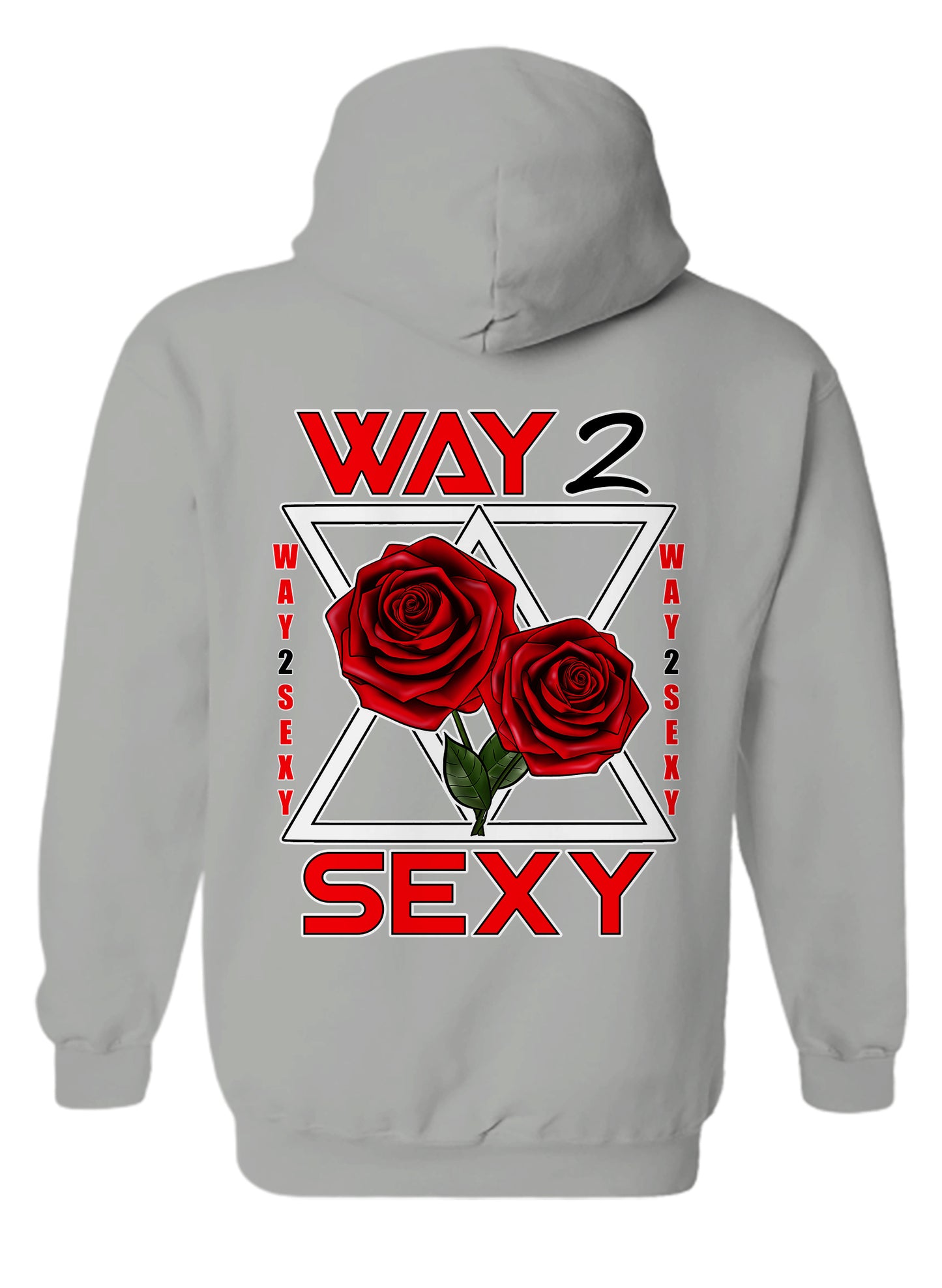 Custom - Way 2 Sexy Hoodie